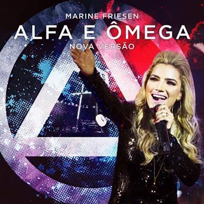 ALFA E ÔMEGA - Marine Friesen