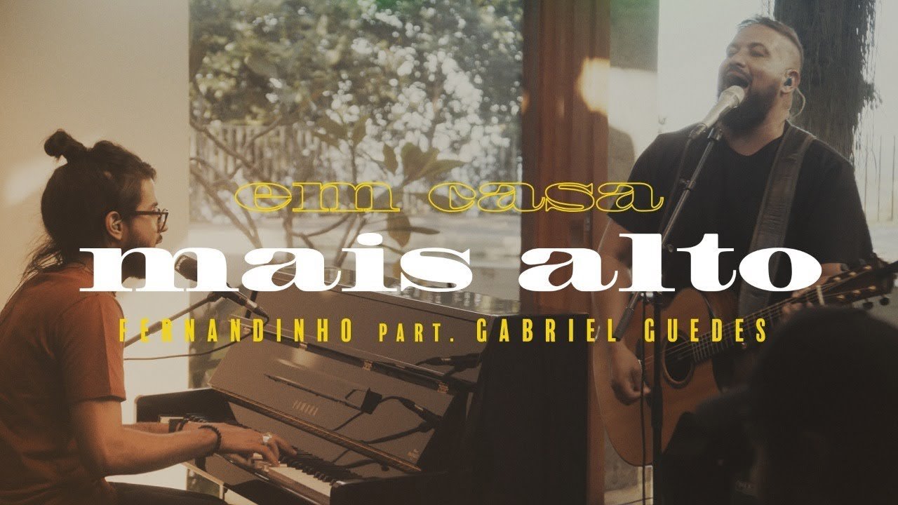 MAIS ALTO - Fernandinho (Part. Gabriel Guedes)